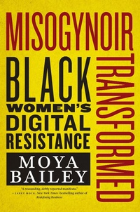 Enlarge image Cover: Misogynoir Transformed - New York University Press