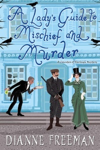 Enlarge image Cover: A Lady's Guide to Mischief and Murder - Kensington Publishing