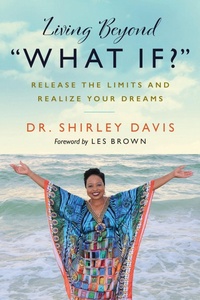 Enlarge image Cover: Living Beyond What If? - Berrett-Koehler Publishers