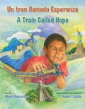 Cover: Un Tren Llamado Esperanza / A Train Called Hope - Pinata Books