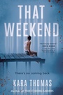 Cover: That Weekend - Delacorte Press