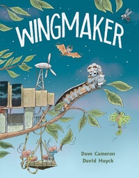 Enlarge image Cover: Wingmaker - Kids Can Press