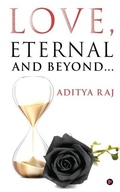 Cover: Love, Eternal and Beyond... - Notion Press