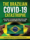 Cover: The Brazilian Covid-19 Catastrophe - Think Doctor Publications