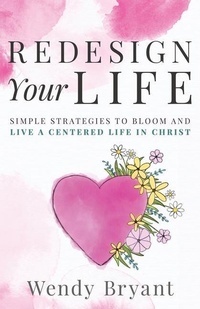 Enlarge image Cover: ReDesign Your Life - Wendy Bryant Todd