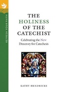 Cover: The Holiness of the Catechist - Twenty-Third Publications