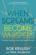 Cover: When Screams Become Whispers - Morgan James Publishing llc