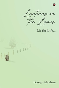 Enlarge image Cover: Lanterns on the Lanes - Notion Press, Inc.