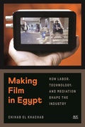 Cover: Making Film in Egypt - Princeton University Press