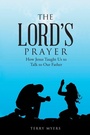 Cover: The Lord's Prayer - WestBow Press