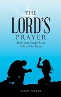 Cover: The Lord's Prayer - WestBow Press
