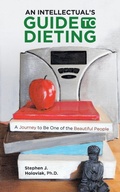 Cover: An Intellectual's Guide to Dieting - AUTHORHOUSE