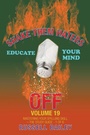 Cover: Shake Them Haters off Volume 19 - iUniverse