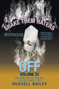 Enlarge image Cover: Shake Them Haters off Volume 22 - iUniverse