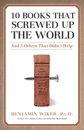 Cover: 10 Books That Screwed Up the World - Regnery Publishing