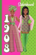 Cover: Pink and Green 1908 Sisterhood Journal - Lulu.com