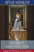 Cover: Bought and Paid For (Esprios Classics) - Blurb
