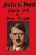 Cover: Hitler is Dead! - Lulu.com