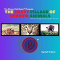 Cover: The Crazy Village Of Hebrew Animals - Lulu.com