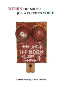 Enlarge image Cover: Within the Sound of a Parrot's Voice - Lulu.com