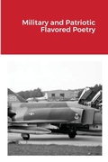 Cover: Military and Patriotic Flavored Poetry - Lulu.com