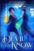 Cover: The Devil You Know - Fiction-Atlas Press LLC