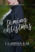 Cover: Taming Christmas - Carpe Vitam Press