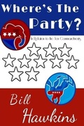 Cover: Where's the Party? - Revolutionary Insights