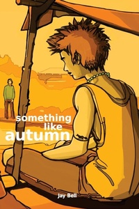 Enlarge image Cover: Something Like Autumn - Jay Bell Books