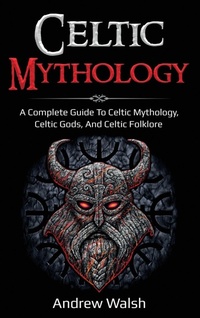 Abbildung von: Celtic Mythology - Ingram Publishing