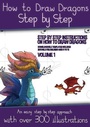 Cover: How to Draw Dragons for Kids - Volume 1 - (Step by step instructions on how to draw 20 dragons) - CBT Books