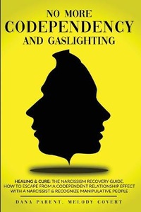Enlarge image Cover: No More Codependency And Gaslighting - DeG Business
