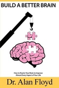 Cover: Build A Better Brain - Novabooks Ltd