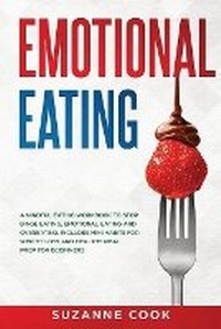 Enlarge image Cover: Emotional Eating - Smart Creative Publishing