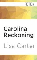 Cover: Carolina Reckoning - Audible Studios on Brilliance