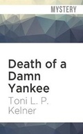 Cover: Death of a Damn Yankee - Audible Studios on Brilliance