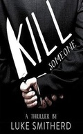 Cover: Kill Someone - Audible Studios on Brilliance