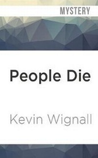 Enlarge image Cover: People Die - Audible Studios on Brilliance