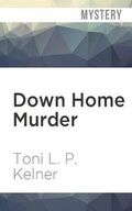 Cover: Down Home Murder - Audible Studios on Brilliance