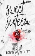 Cover: Sweet Sixteen - Audible Studios on Brilliance