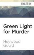 Cover: Green Light for Murder - Audible Studios on Brilliance