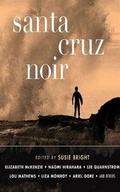 Cover: Santa Cruz Noir - Audible Studios on Brilliance