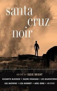 Enlarge image Cover: Santa Cruz Noir - Audible Studios on Brilliance