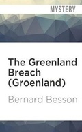 Cover: The Greenland Breach (Groenland) - Audible Studios on Brilliance