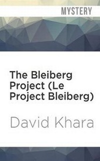 Enlarge image Cover: The Bleiberg Project (Le Project Bleiberg) - Audible Studios on Brilliance