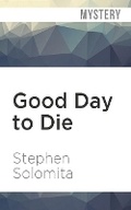 Cover: Good Day to Die - Audible Studios on Brilliance