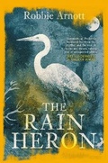 Cover: The Rain Heron - Atlantic Books