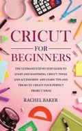 Cover: Cricut for Beginners - Dabha Ltd