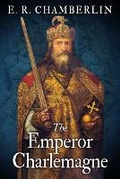 Cover: The Emperor Charlemagne - Sapere Books