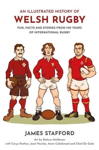 Abbildung von: An Illustrated History of Welsh Rugby - Polaris Publishing Limited
